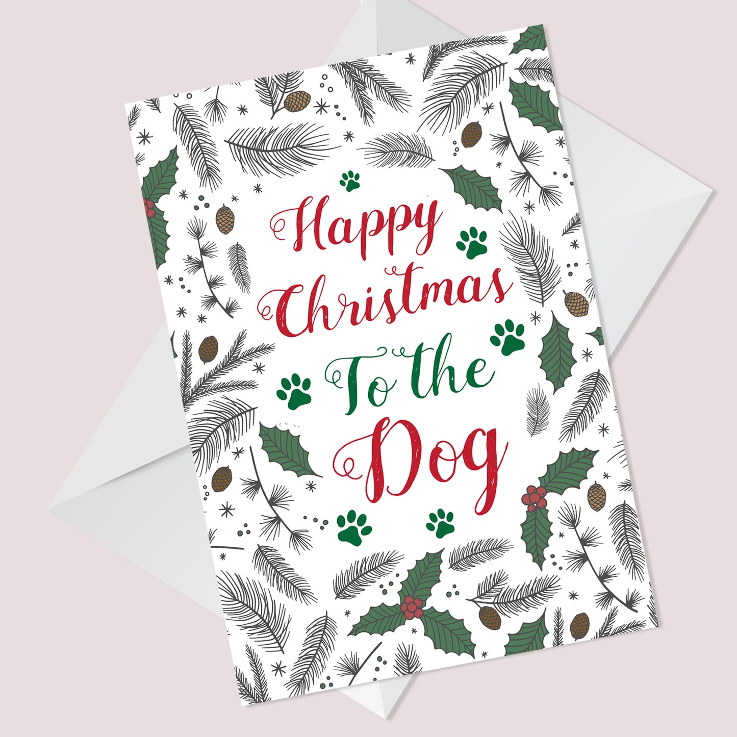 Happy Christmas To The Dog Funny Christmas Card Christmas Card