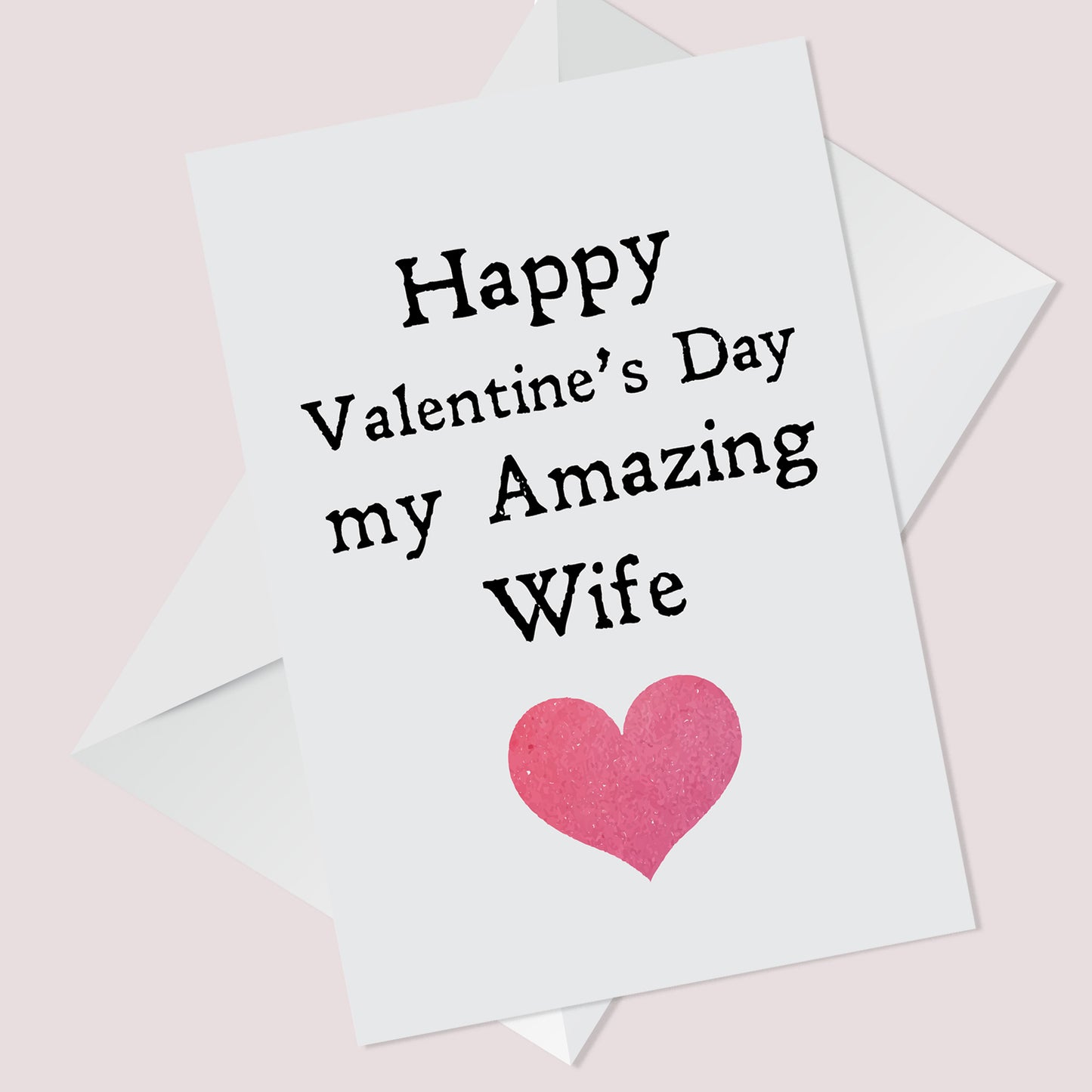 Happy Valentines Day Card For Amazing Wife Valentines Card
