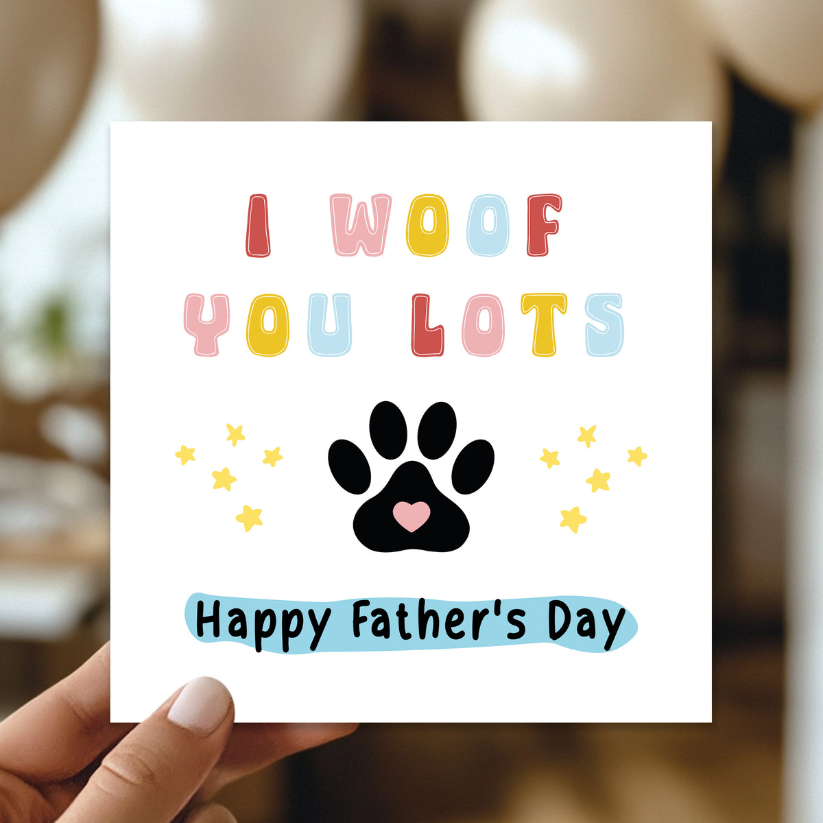 Funny Card For Fathers Day From The Dog I WOOF YOU Fathers Day
