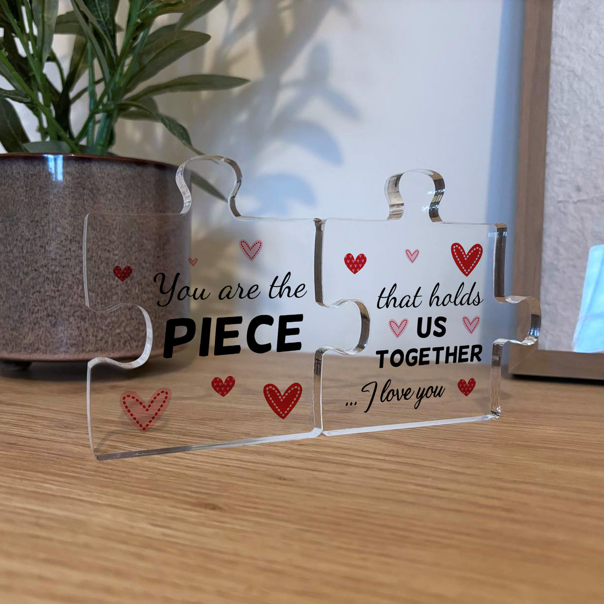 Romantic Gift For Valentines Day Anniversary Piece That Holds Us