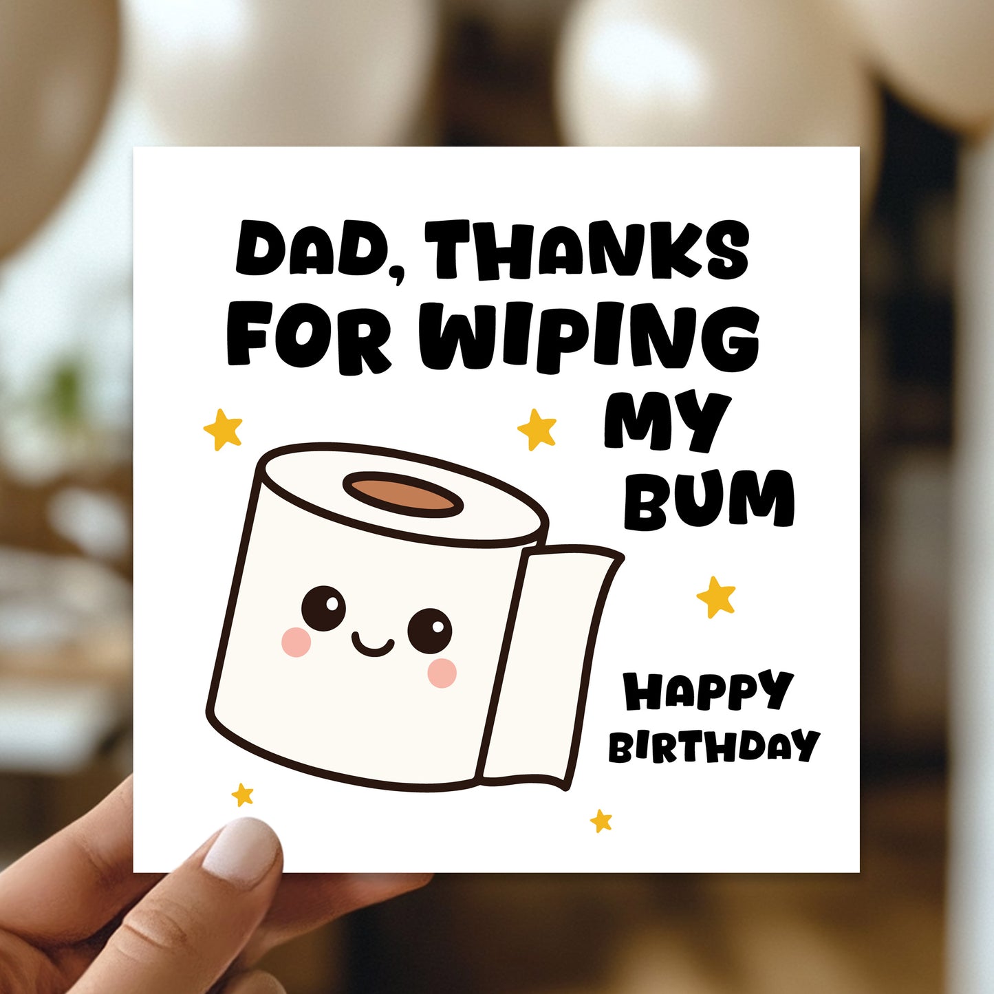 Funny Birthday Card For Dad Thanks For Wiping My Bum Card Joke