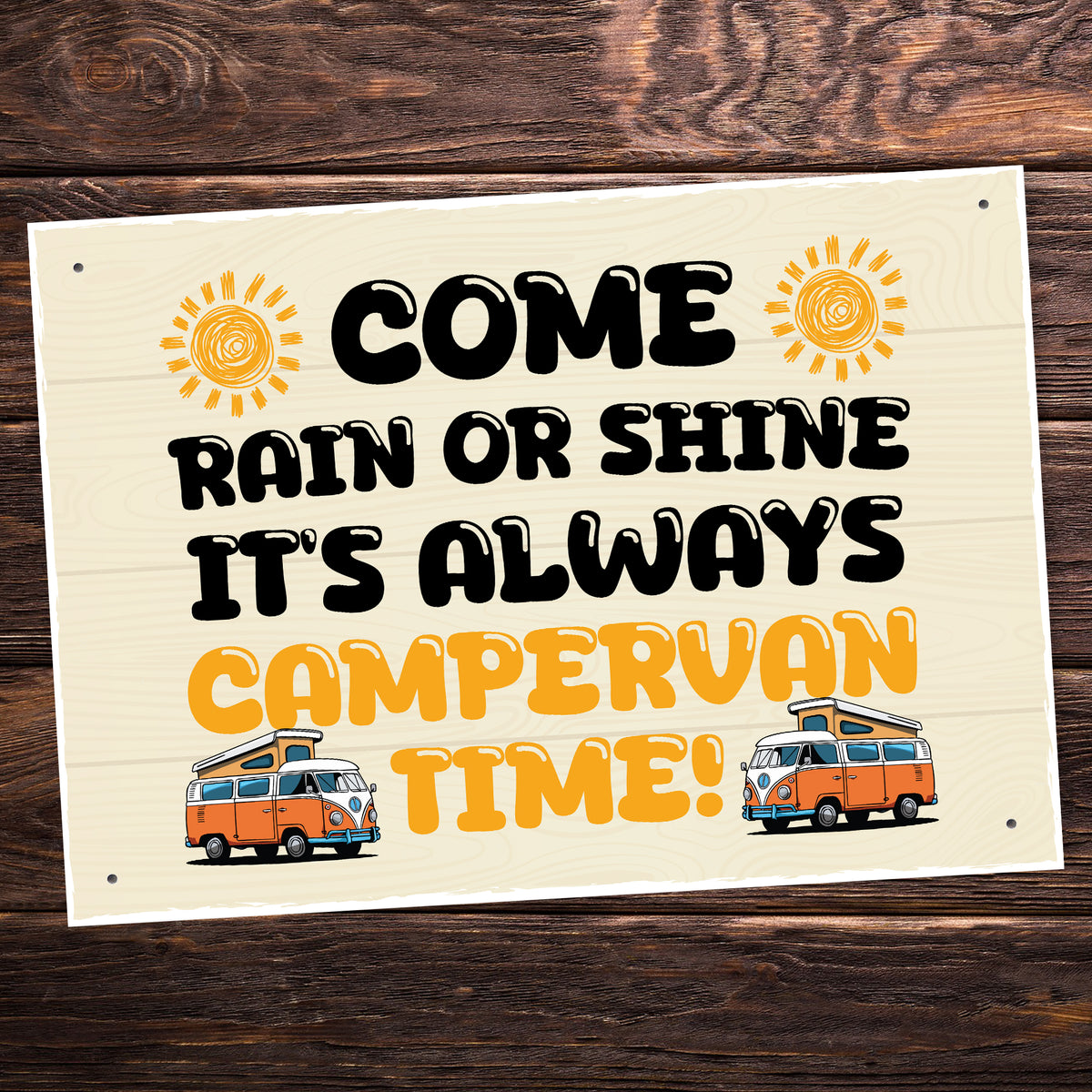 Its Campervan Time Funny Hanging Wall Door Sign For Campervan