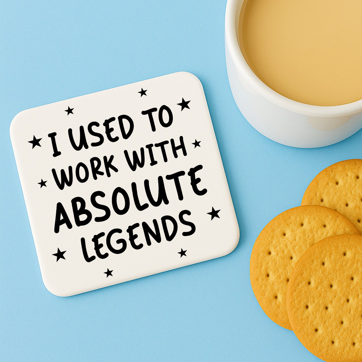 Funny Colleague Gift Used Tio Work With Absolute Legends Coaster