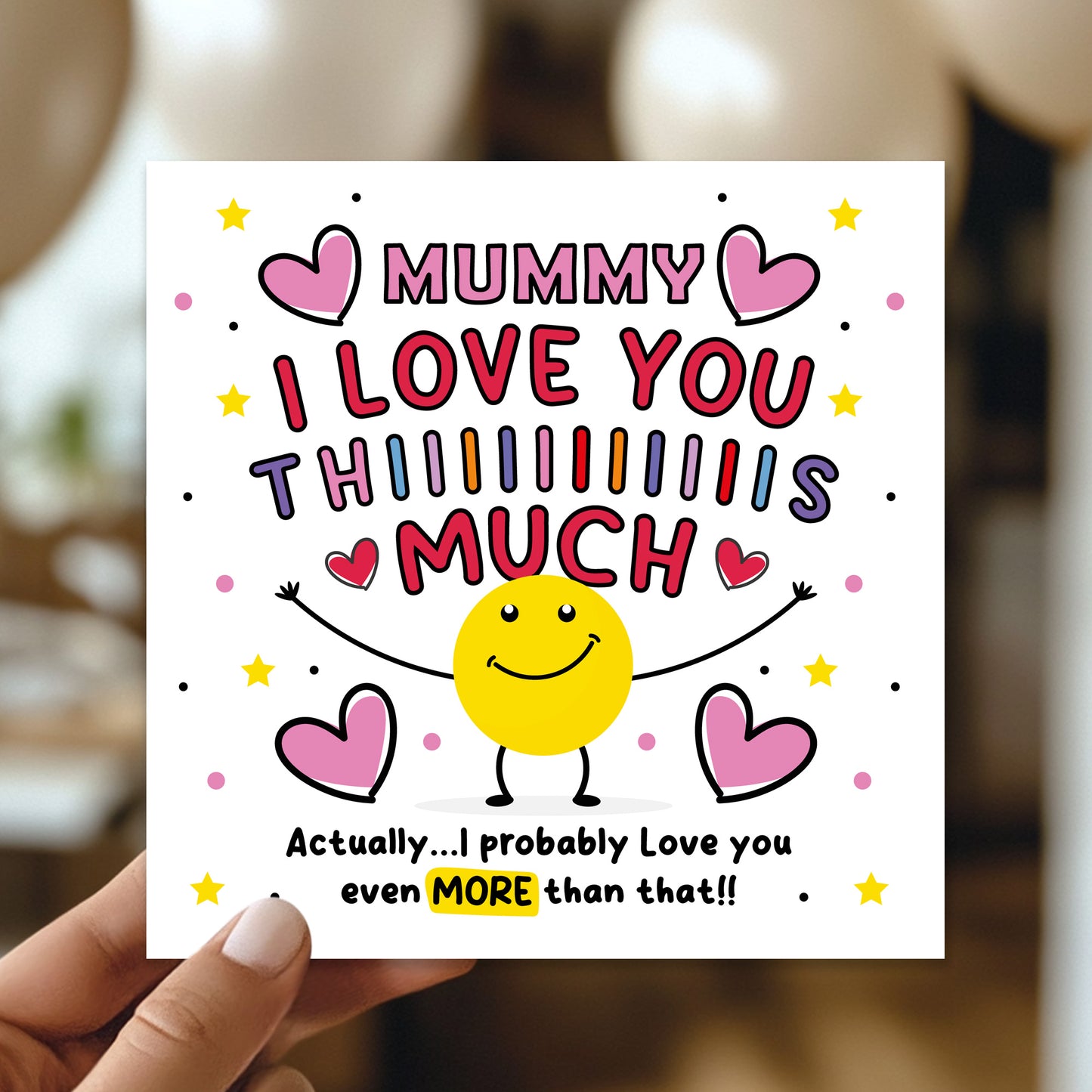 Card For Best Mummy I Love You This Much Mummy Birthday Card