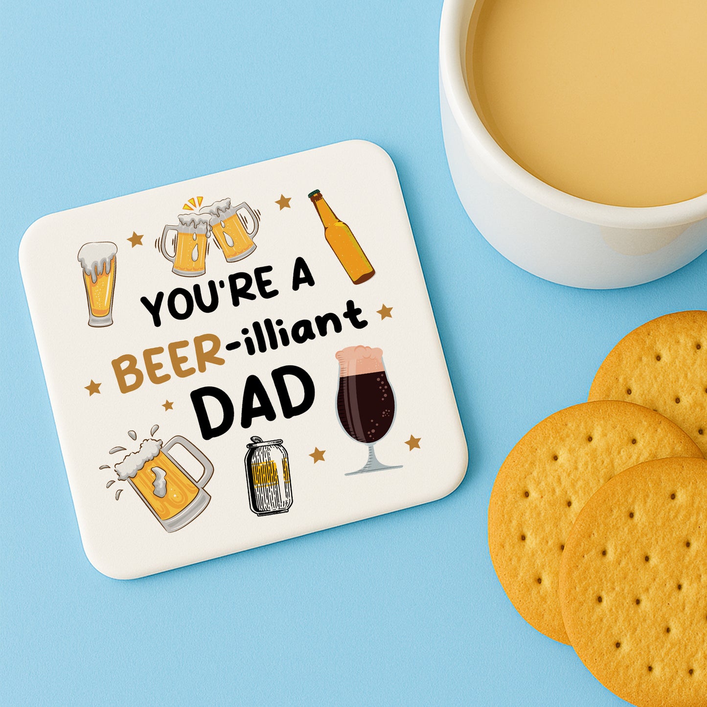 Funny Dad Gift Dad Coaster You Are A Beer-illiant Dad Gift