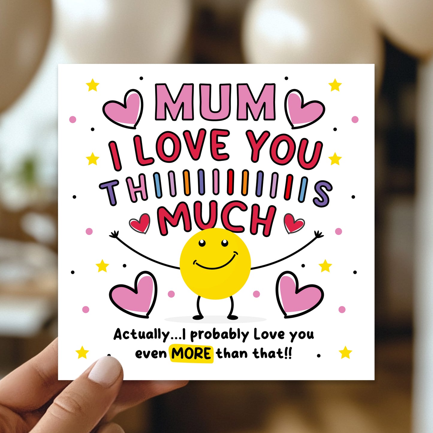 Card For Best Mum I Love You This Much Mum Birthday Card
