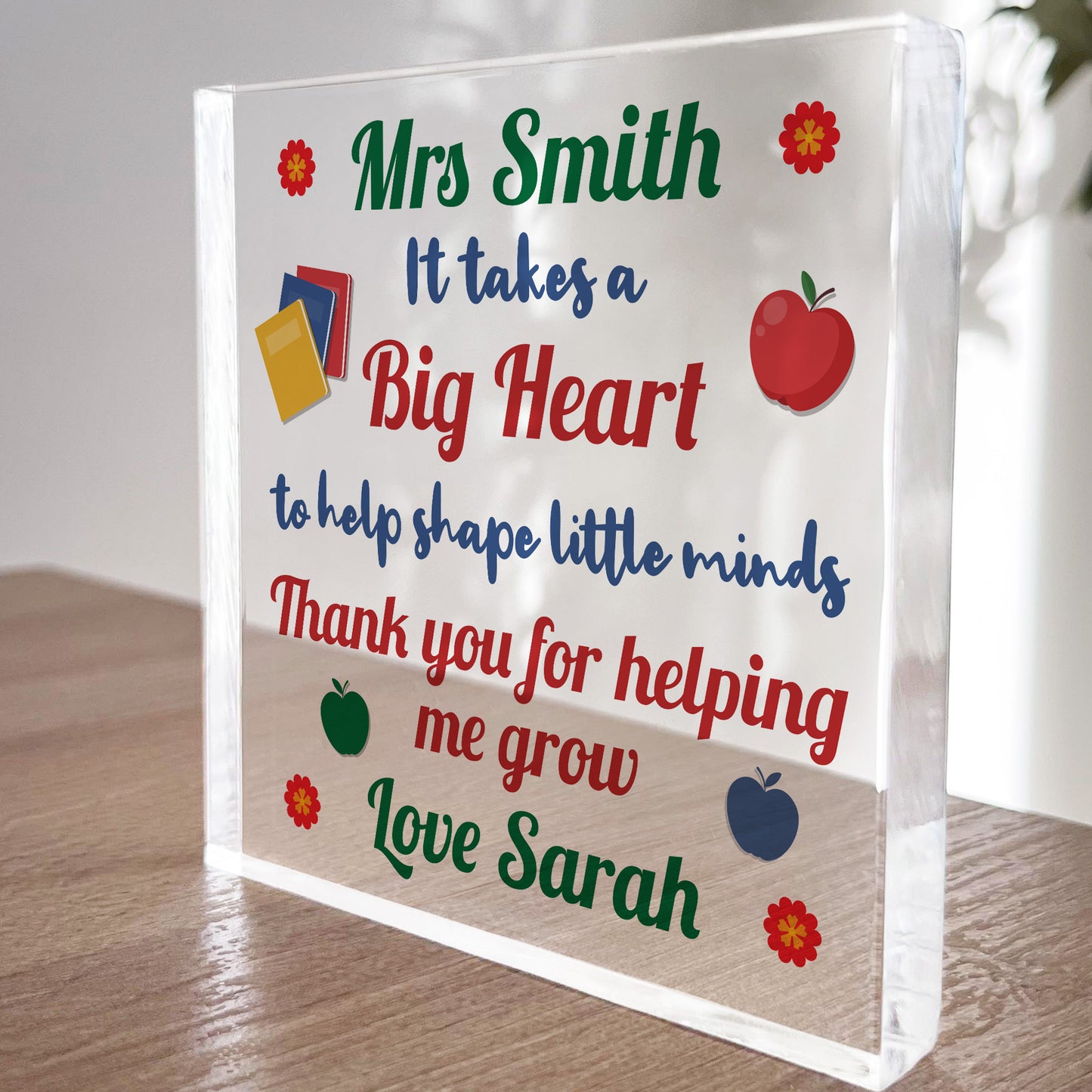 It Takes A Big Heart To Shape Little Minds Plaque Personalised