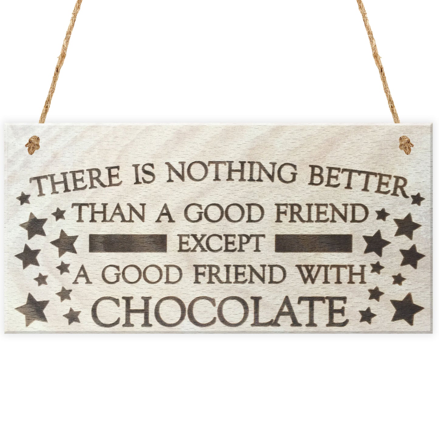 Good Friend With Chocolate Novelty Wooden Hanging Plaque Gift