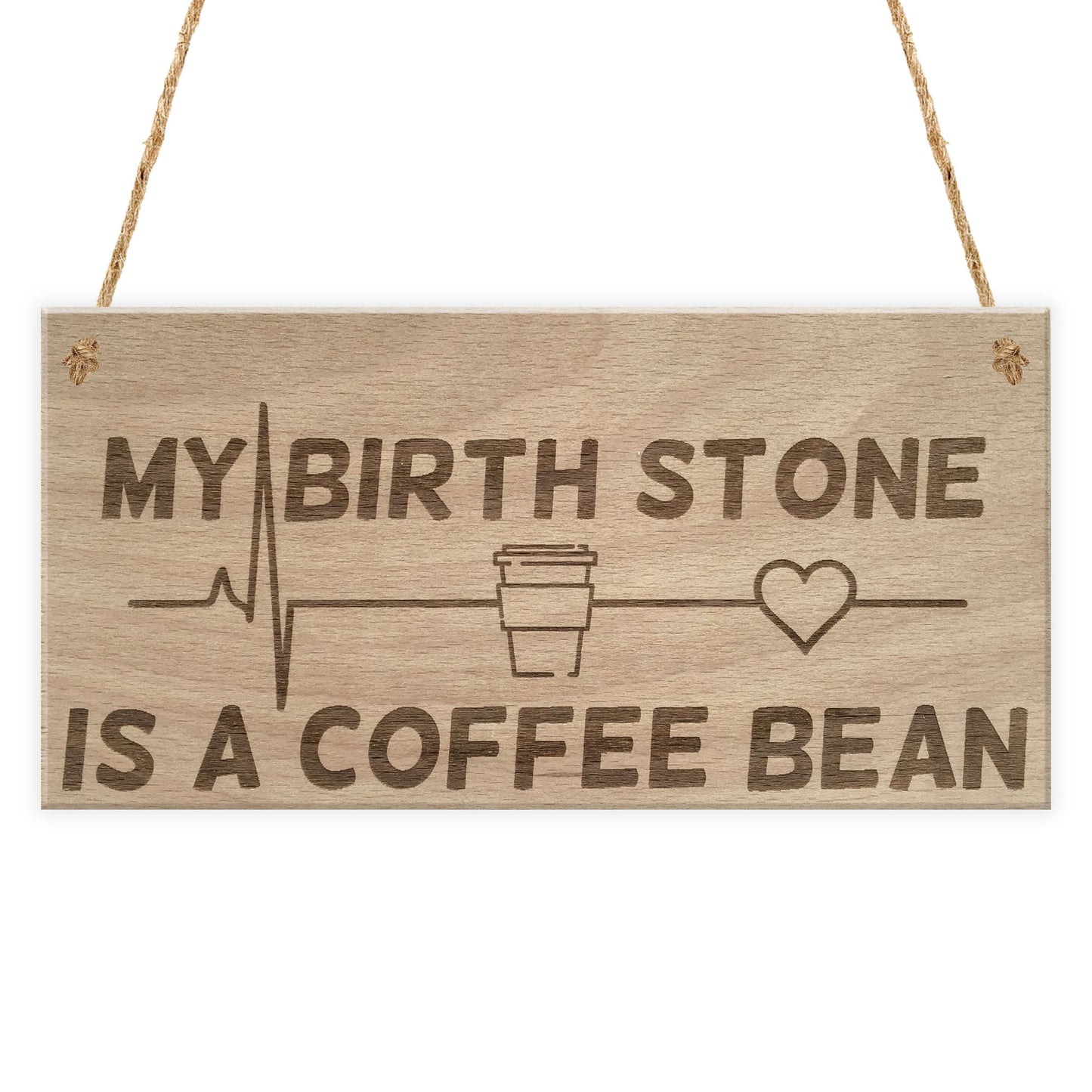 Birth Stone Coffee Bean Caffiene Lover Friend Hanging Plaque