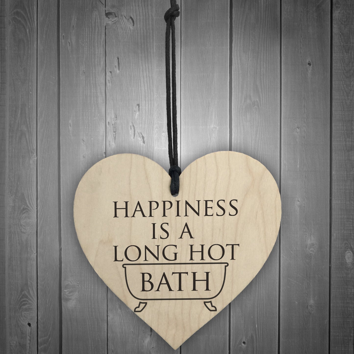 Happiness Is A Long Hot Bath Wooden Hanging Heart