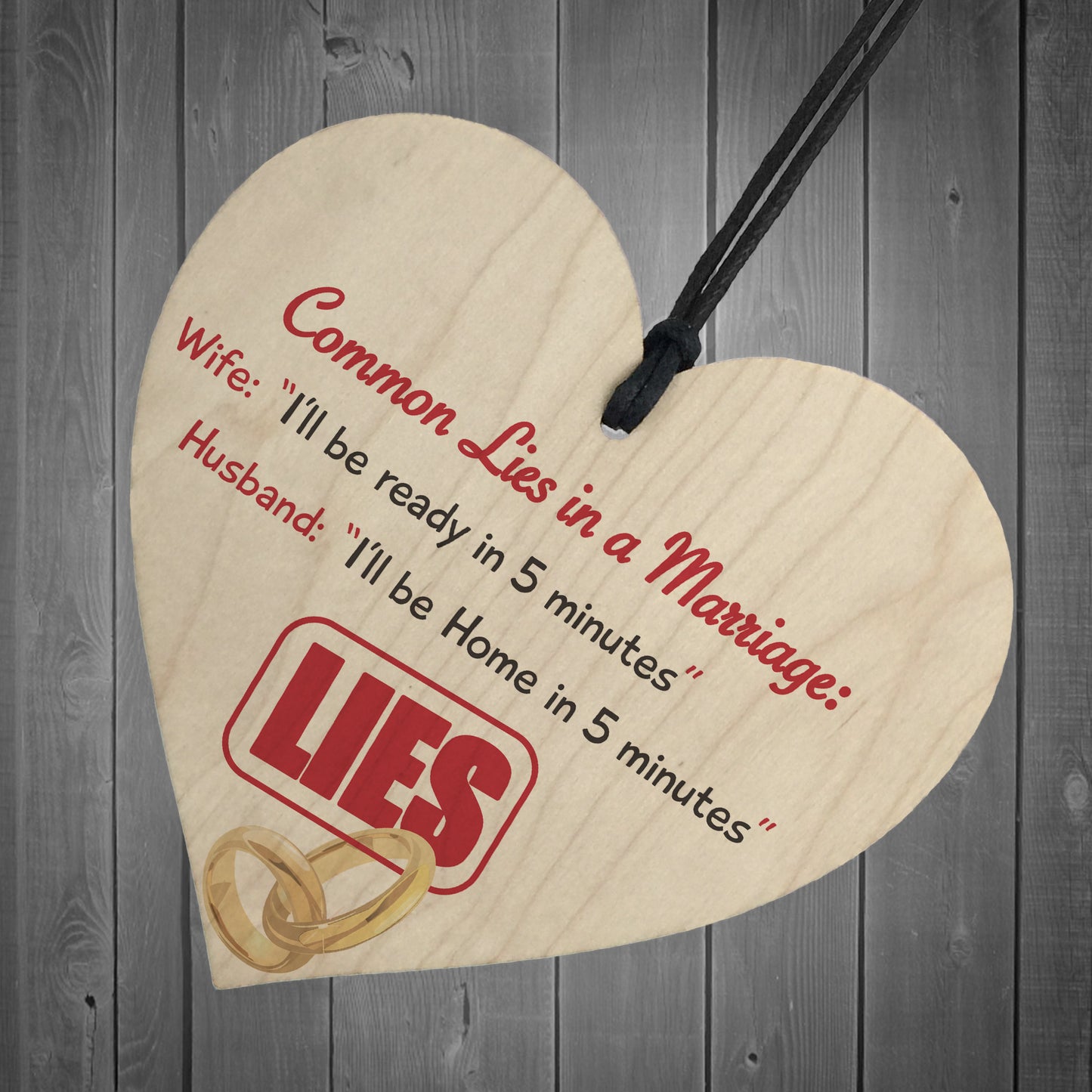 Common Lies In A Marriage Novelty Wooden Hanging Heart Plaque