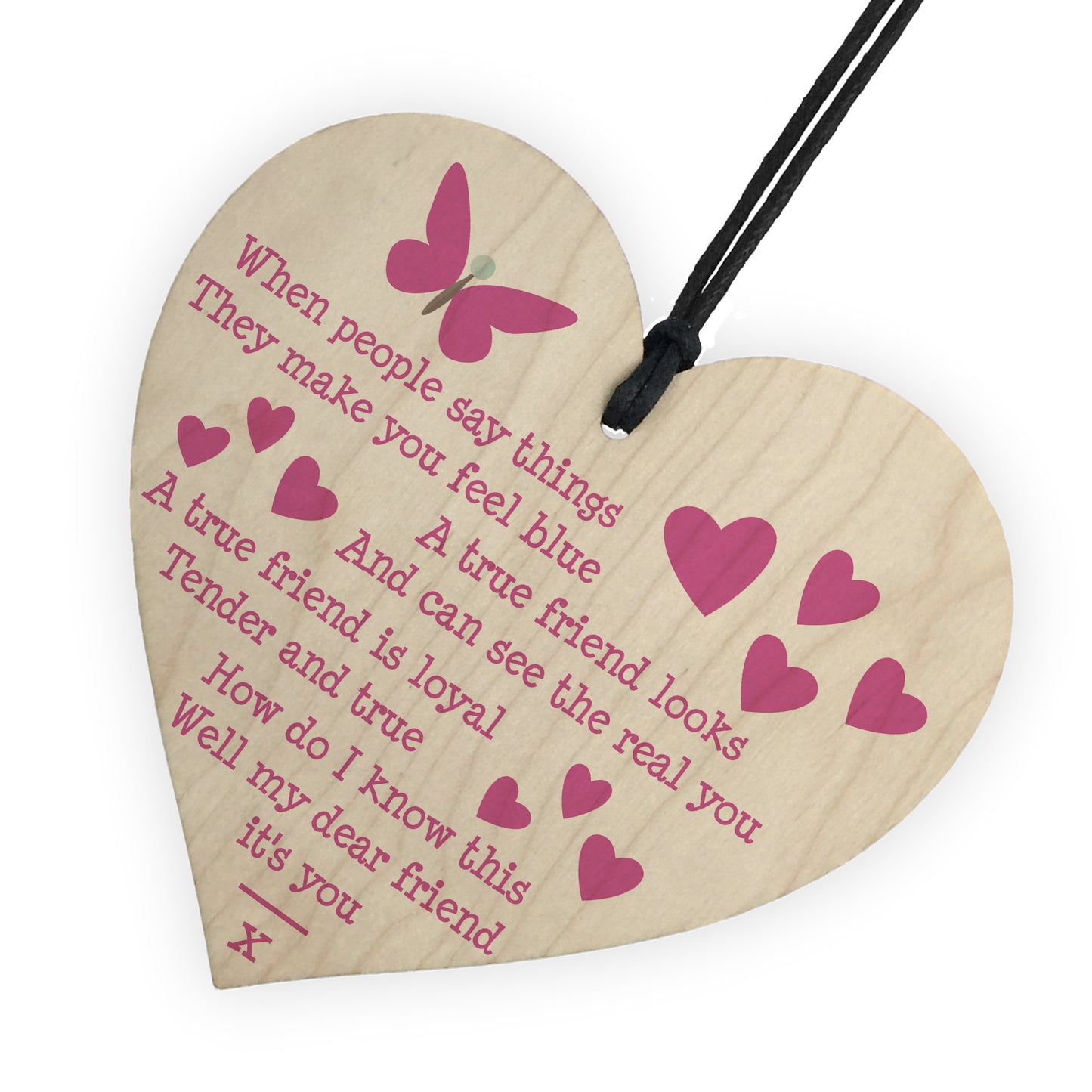A True Friend - Motivational Friendship Wood Hanging Heart Gift