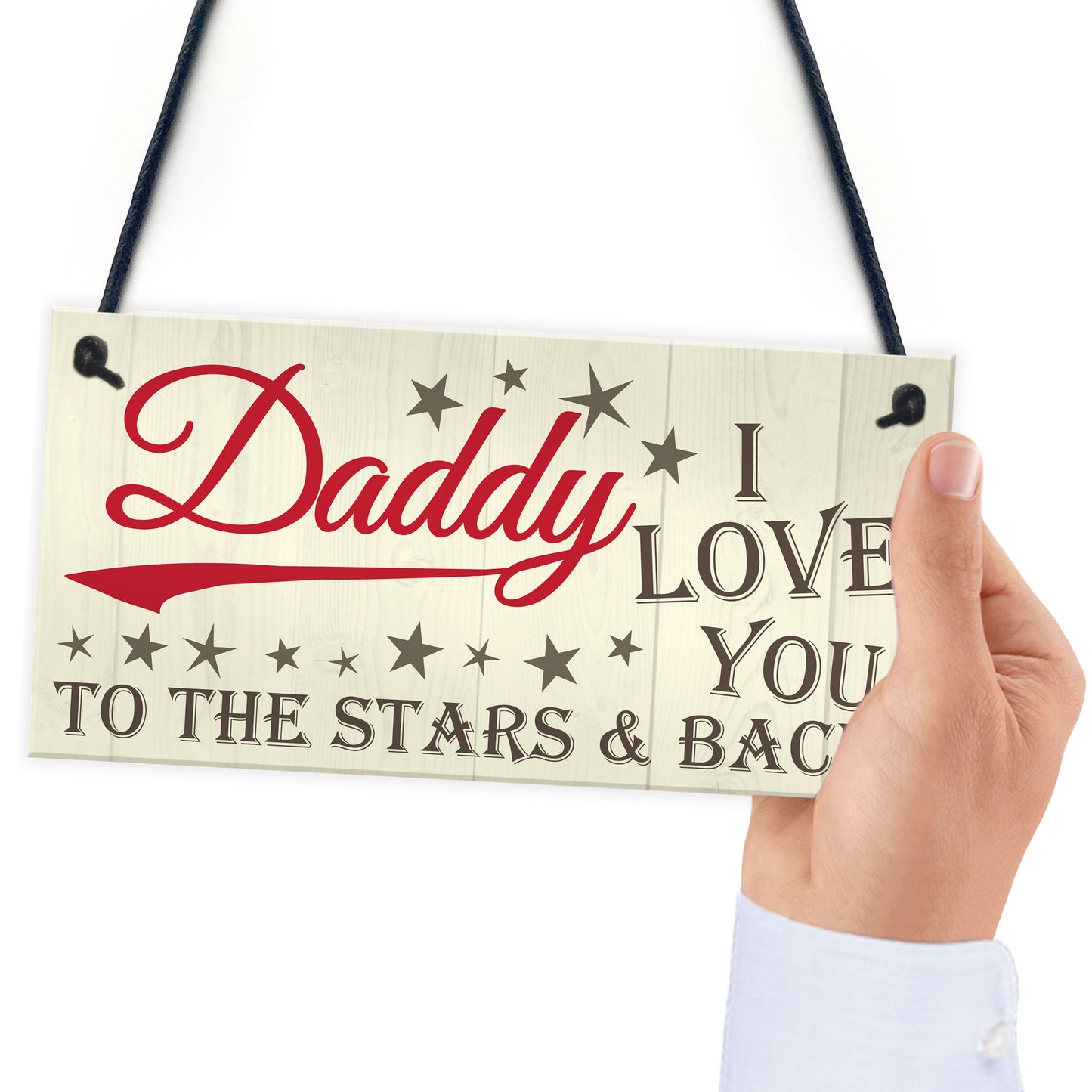Daddy Love You To The Stars And Back Hanging Plaque Sign Gift