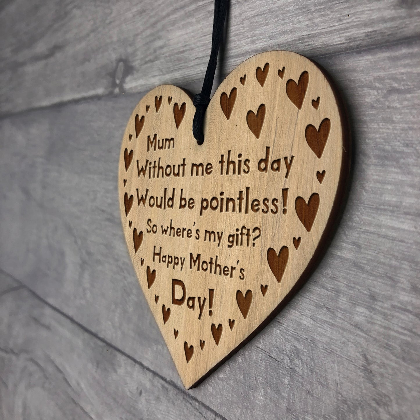 FUNNY JOKE Mothers Day Gift Wood Heart Mum Gift From Daughter