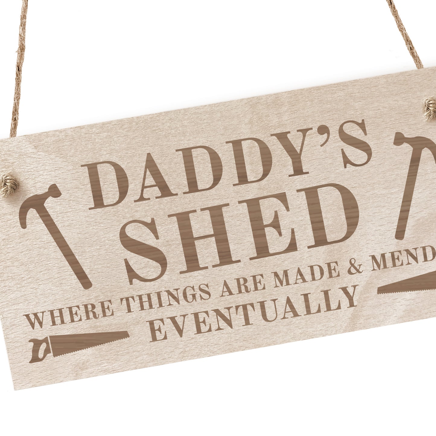 Funny Daddys Shed Sign Wood Plaque Dad Gift Sign Fathers Day