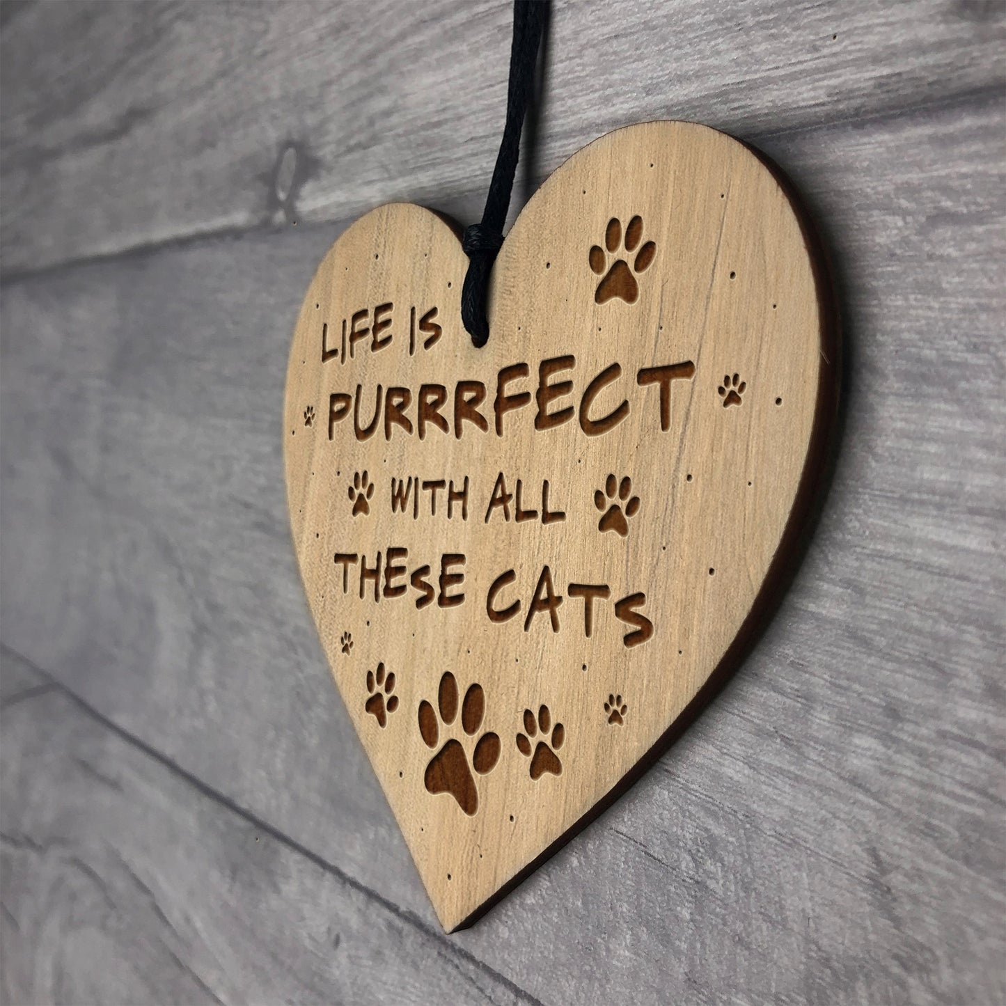 Life Is Puuurrfect Funny Cat Sign Cat Gift Wood Engraved Heart