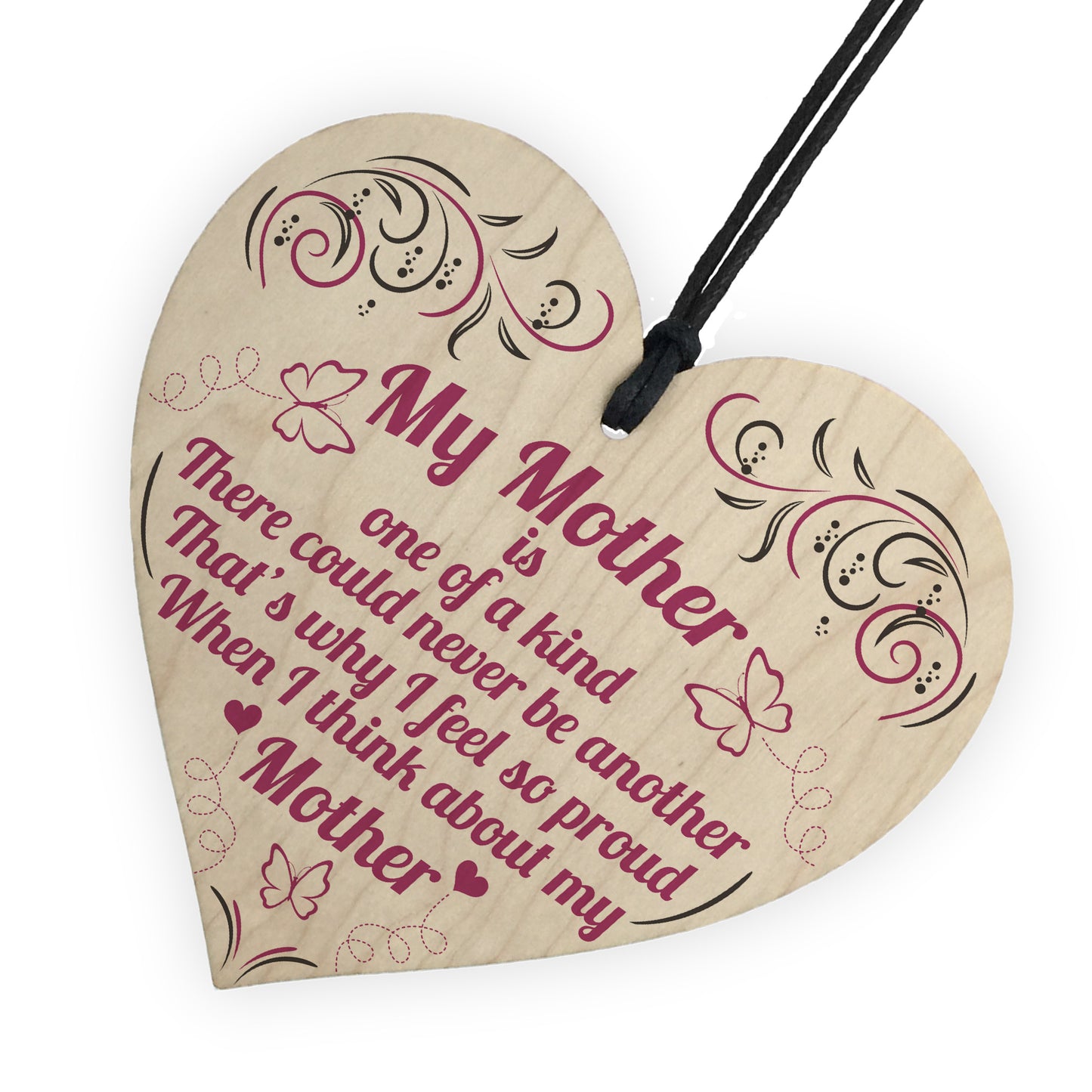 My Mother Is One Of A Kind Hanging Wooden Heart Decoration Gift
