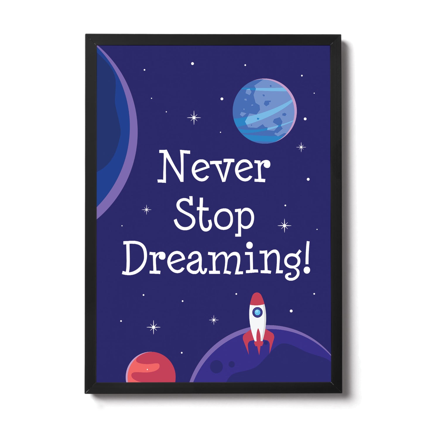 Never Stop Dreaming Quote Space Theme Framed Print Bedroom Sign
