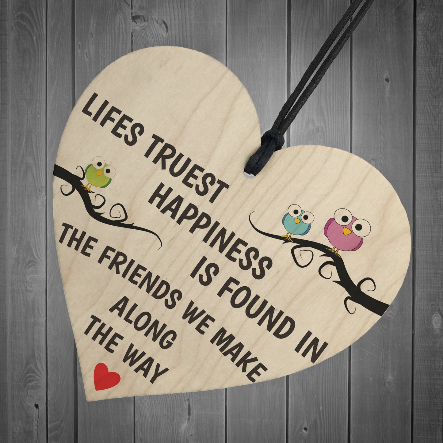 Happiness Found In friends Along The Way Wooden Hanging Heart