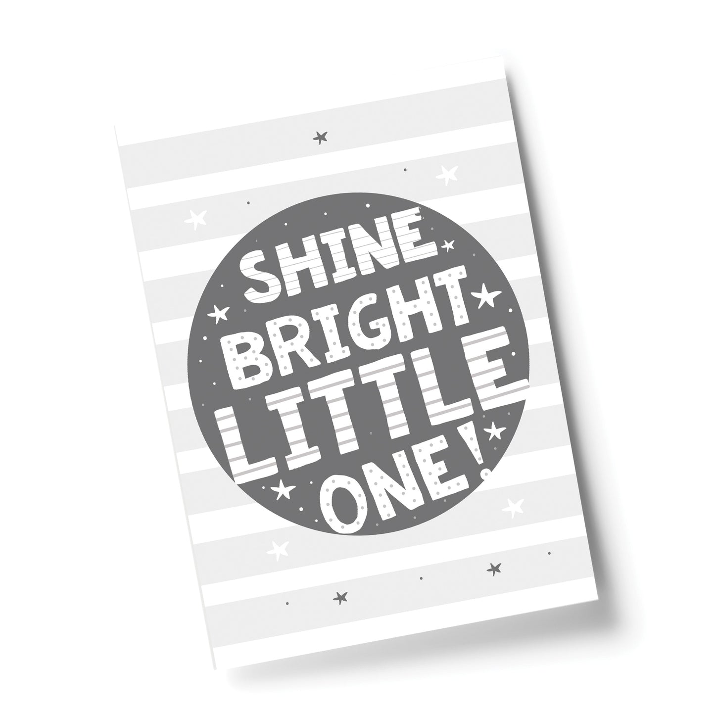 Grey Nursery Print Shine Bright Child Baby Room Picture Wall Art