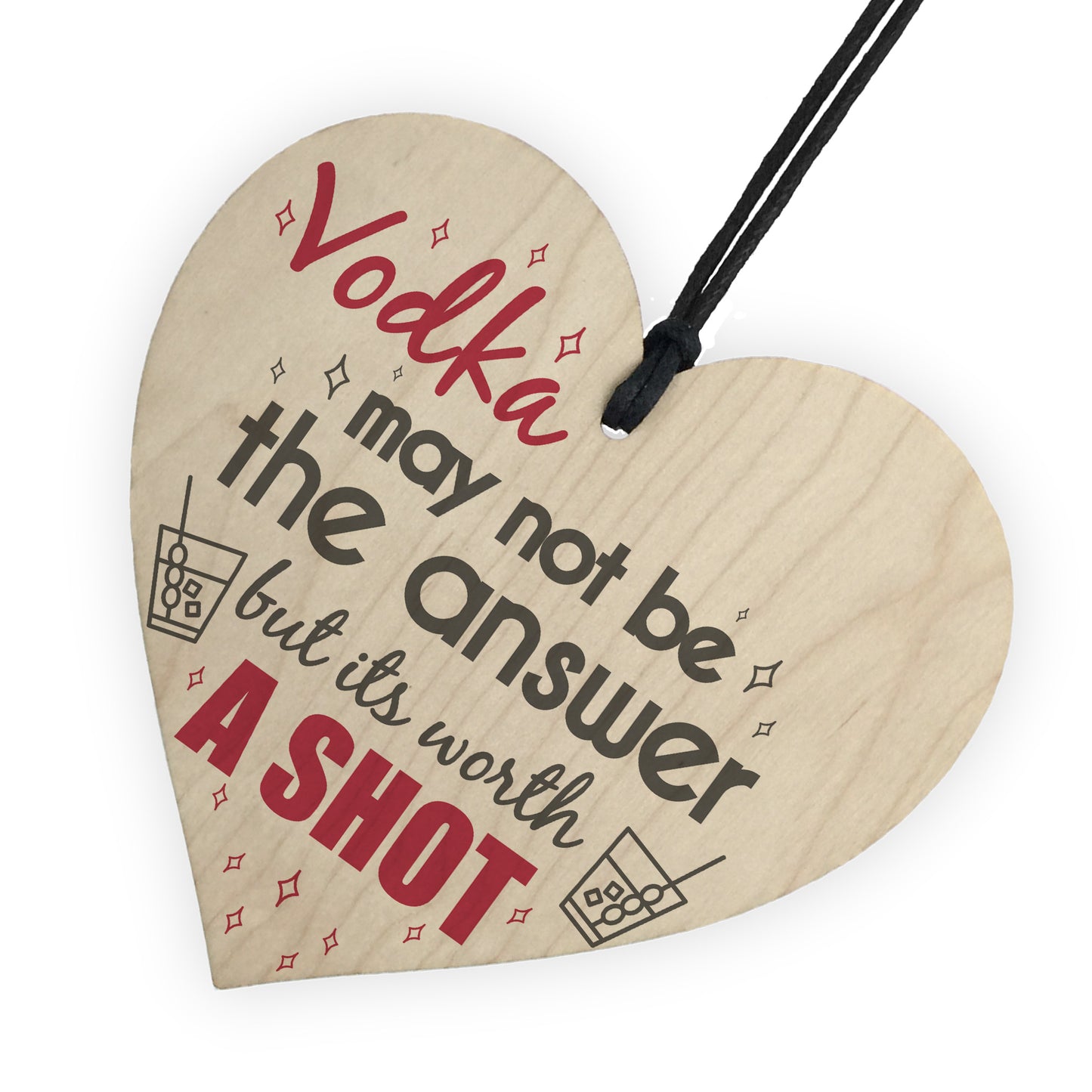 Funny Vodka Alcohol Novelty Wooden Hanging Heart Plaque Sign
