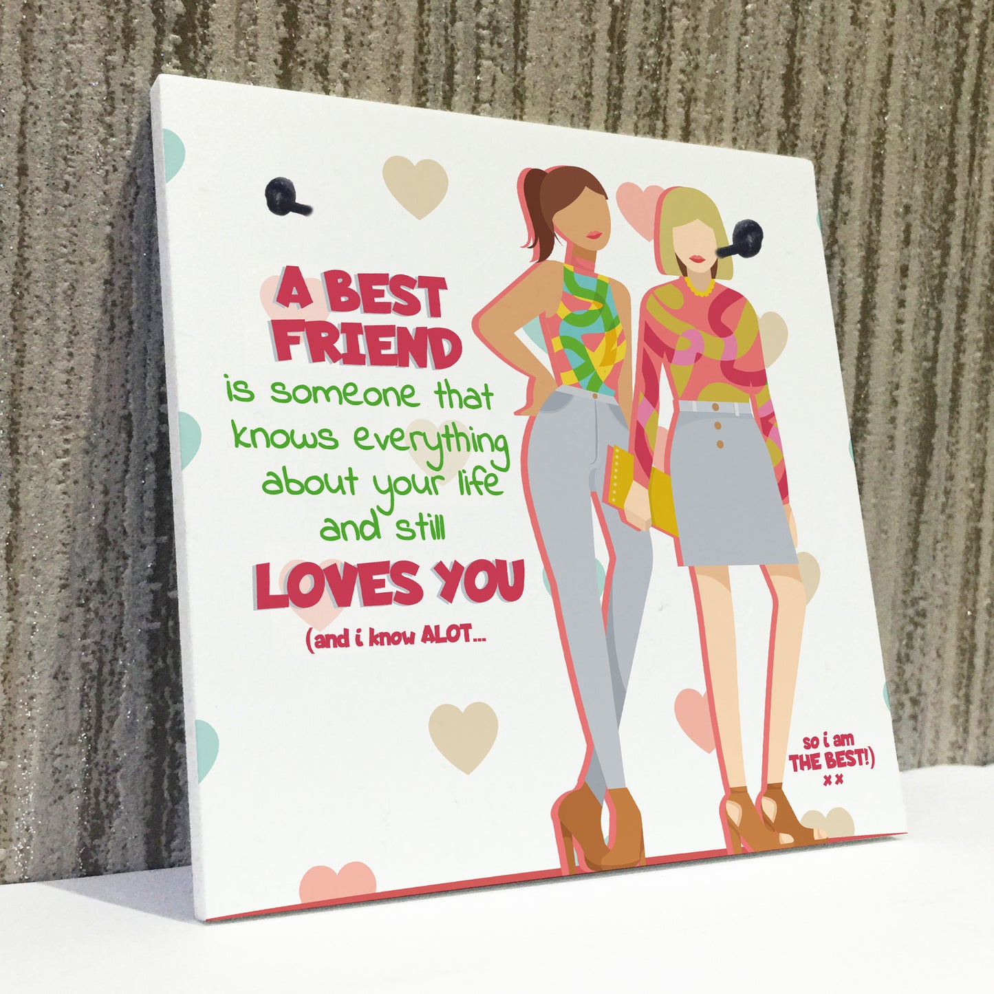 Best Friend Still Loves You Hanging Friendship Sign Love Gifts