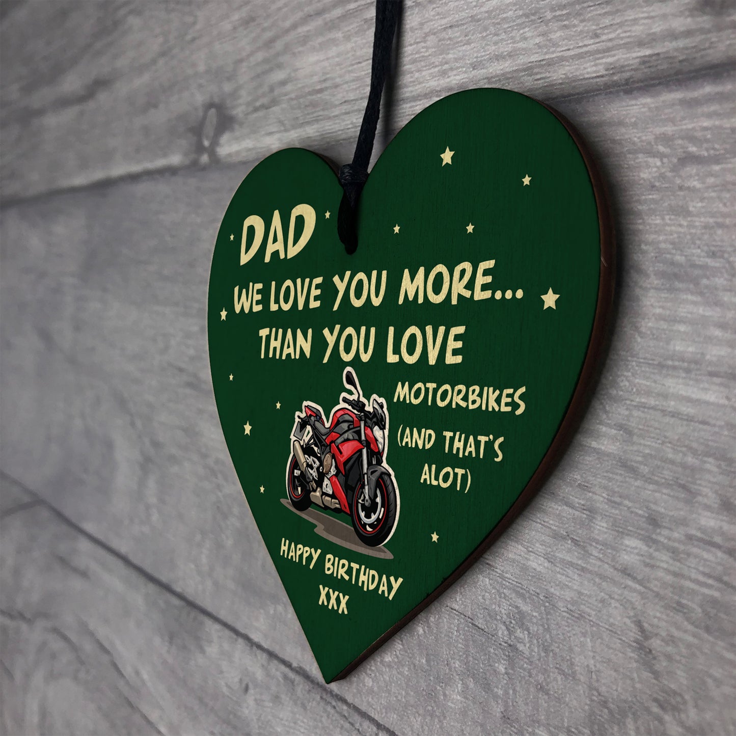 Funny Birthday Gift For Dad Biker Motorbike Sign Love You More
