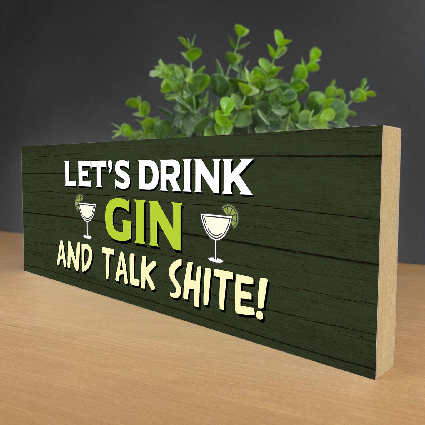 Gin Bar Sign Garden Sign Freestanding Plaque Gin Gift Home Bar