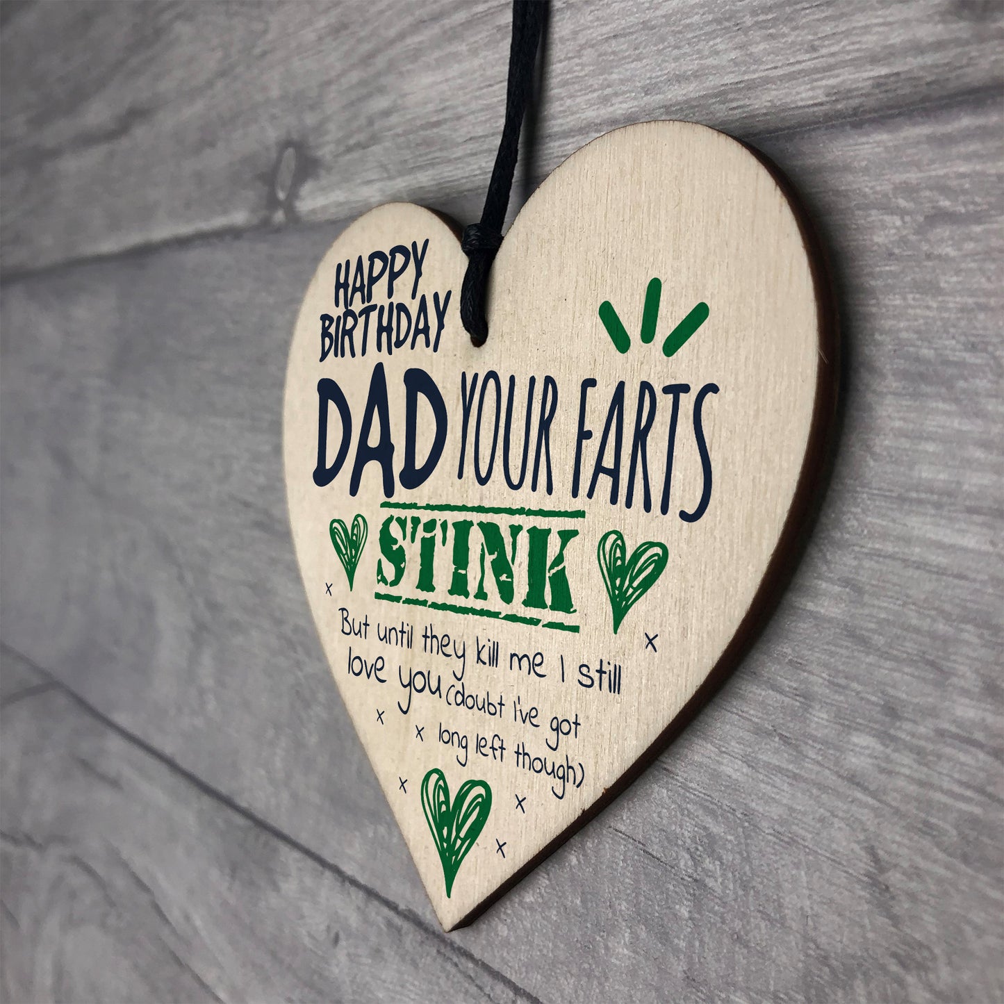 Funny Happy Birthday Hanging Heart Your Farts Stink Dad Son Gift