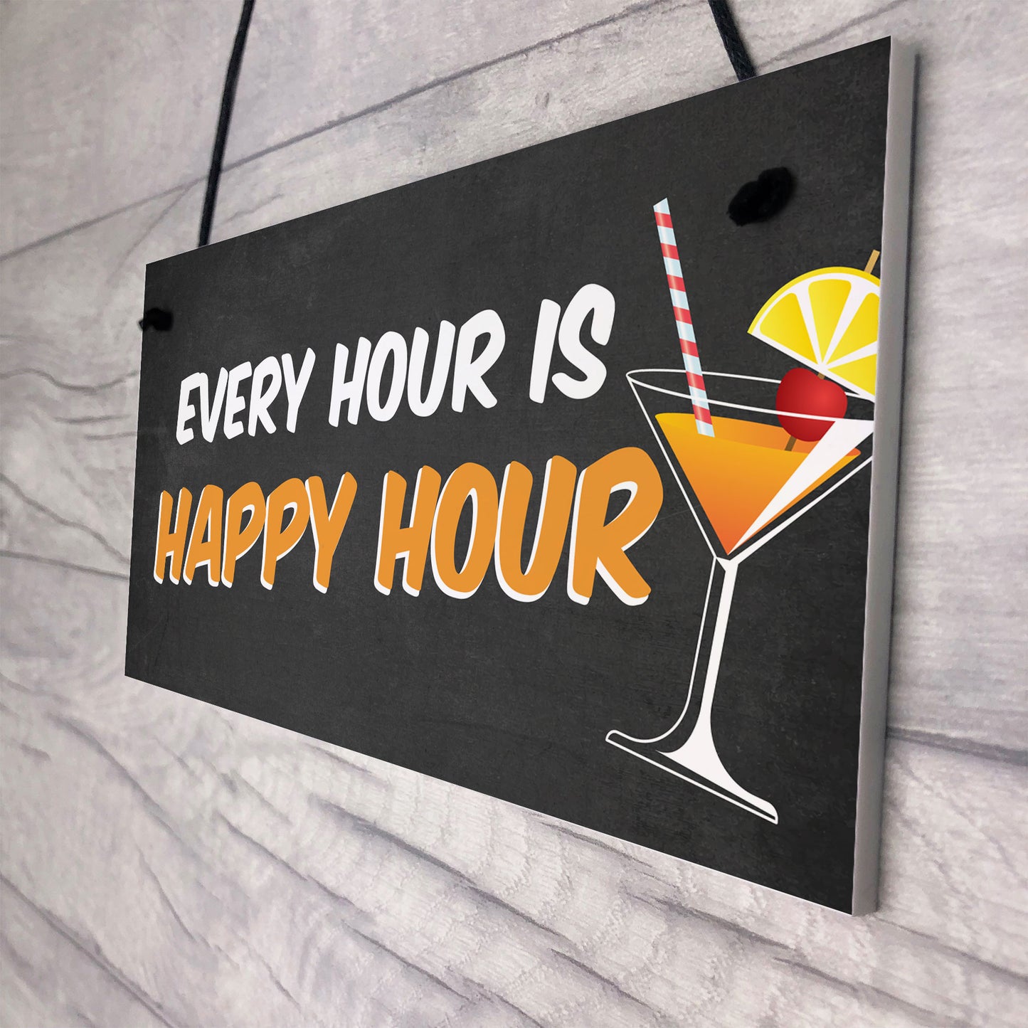 Quirky Home Bar Sign EVERY HOUR IS HAPPY HOUR Garden Shed Pub