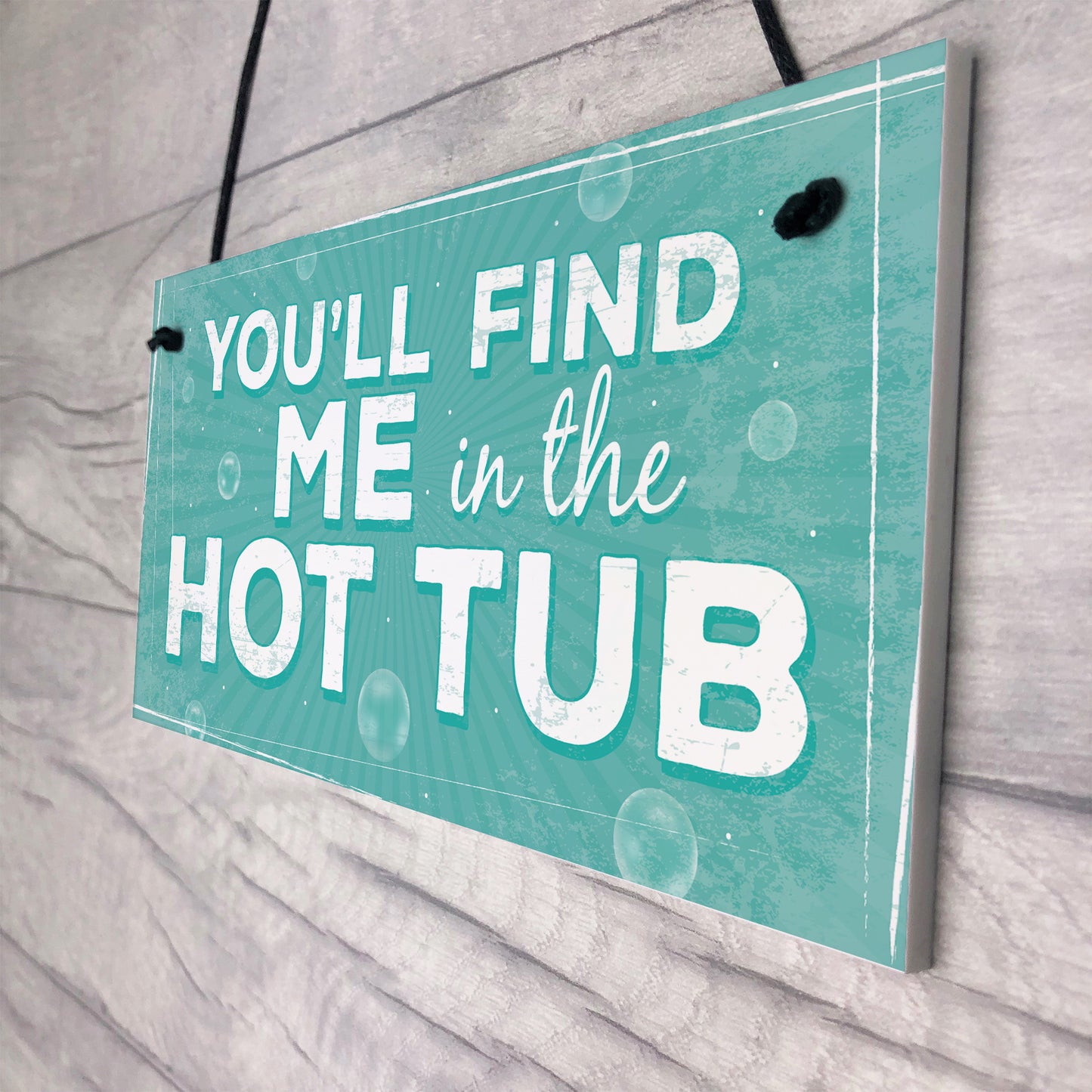 Funny Youll Find Me In The Hot Tub Garden Pool Hanging Plaque