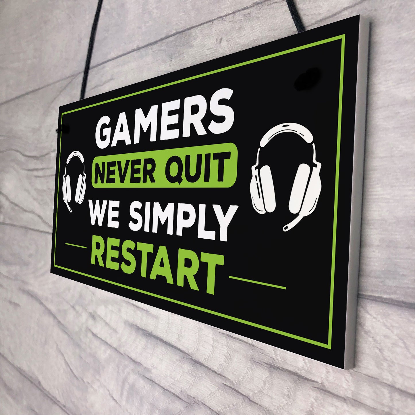 Gamers Never Quite Novelty Gaming Decor Sign For Games Room