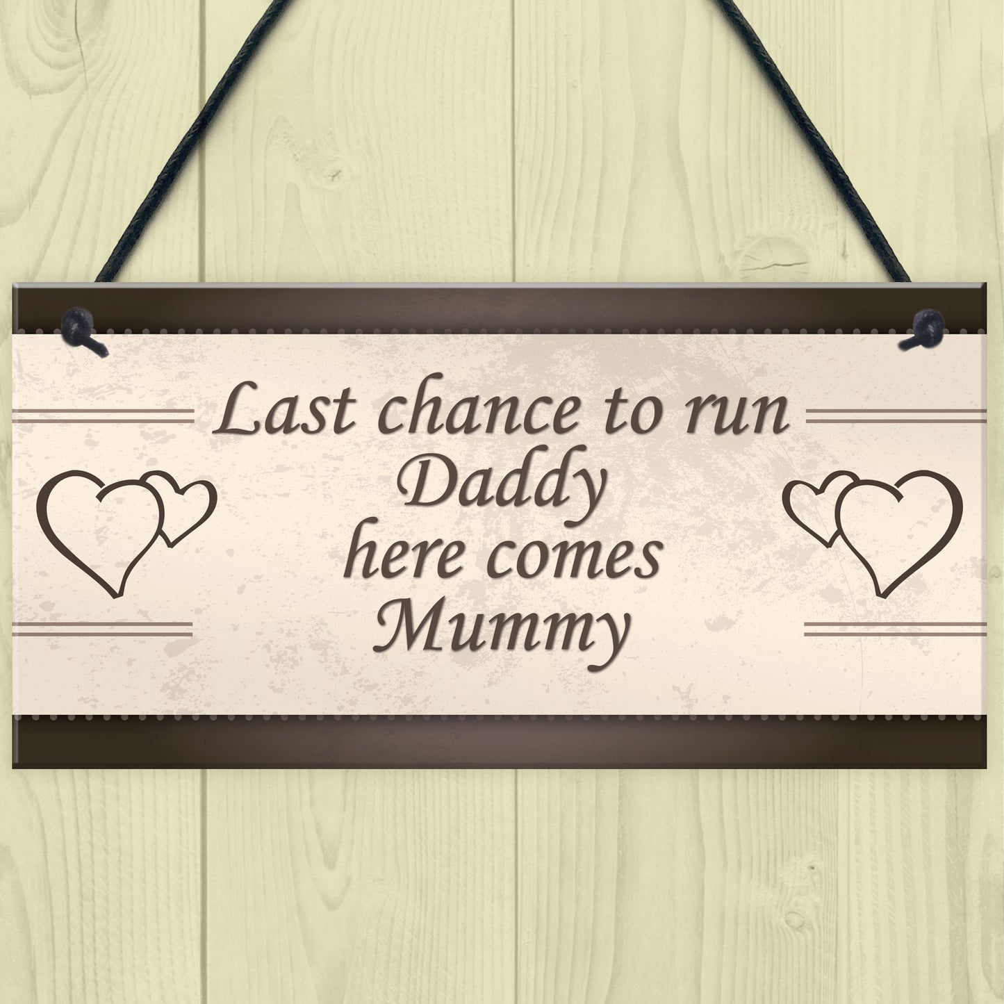 Wedding Decoration Plaque Last Chance Funny Reception Decor Gift