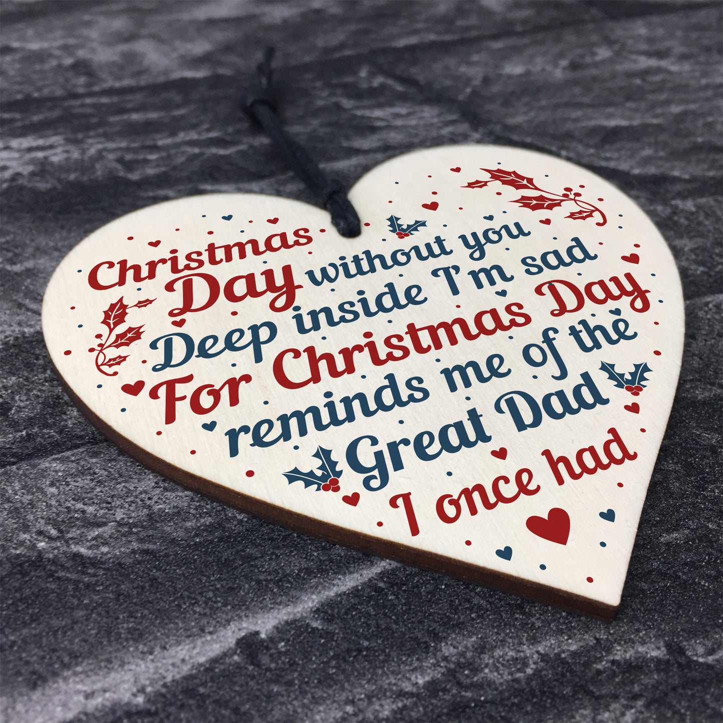Great Dad Memorial Christmas Tree Bauble Wood Hanging Heart Sign