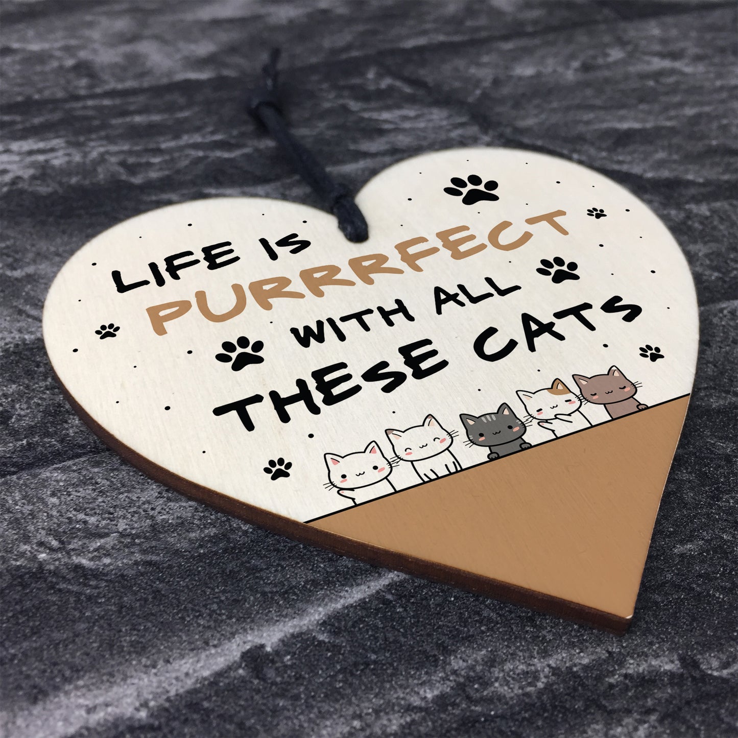 Life Is Perfect With All These Cats Sign Home Sign Funny Gift