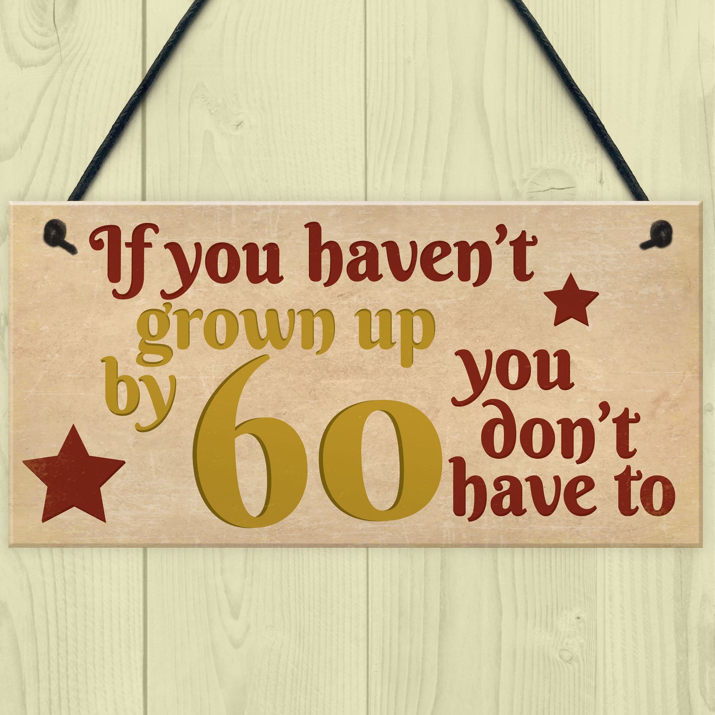 Haven't Grown Up By 60 Wooden Heart 60th Birthday Gifts Dad Mum