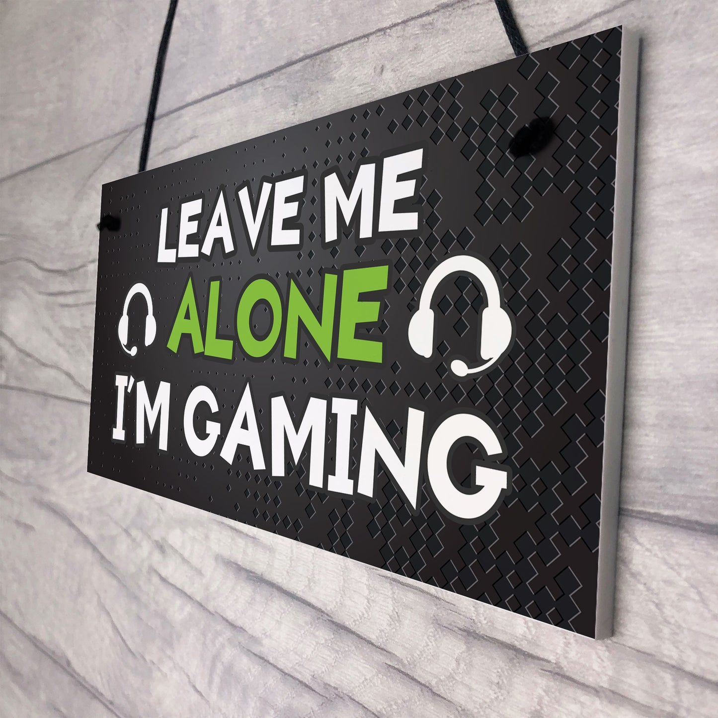 Funny Gaming Sign LEAVE ME ALONE IM GAMING Boys Bedroom Man Cave