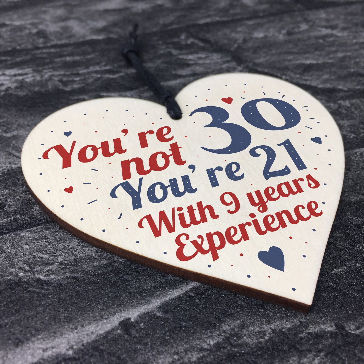 30th Birthday Gift Wooden Heart Sign Gift For Friend Family