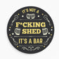 Funny Rude Bar Sign ITS A BAR Sign Wall Mounted Sign Man Cave