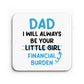 Funny Dad Coaster Gift From Daughter Novelty Fathers Day