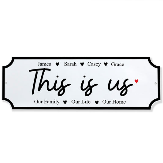 Personalised Family Sign THIS IS US Personalised Street Sign