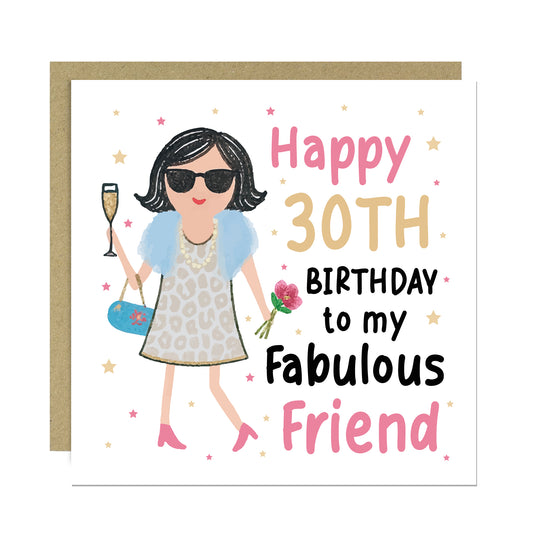 30th Birthday Card For Fabulous Friend Best Friend Card For 30th