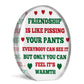 FUNNY Friendship Gift For Him Her Acrylic Plaque Special