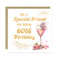 Special 60th Birthday Card for Mum Nan Friend Best Friend