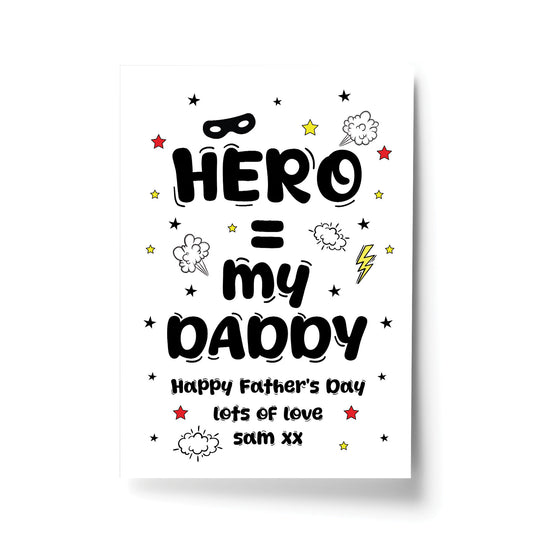 Daddy You are My Hero Personalised Print Fathers Day Gifts