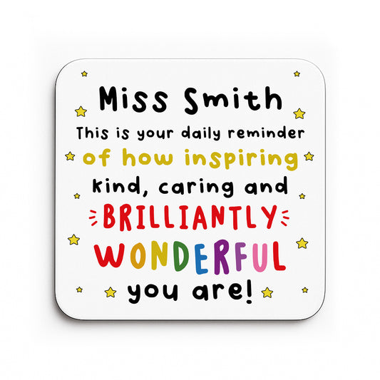 PERSONALISED Teacher Coaster Brilliantly Wonderful Teacher