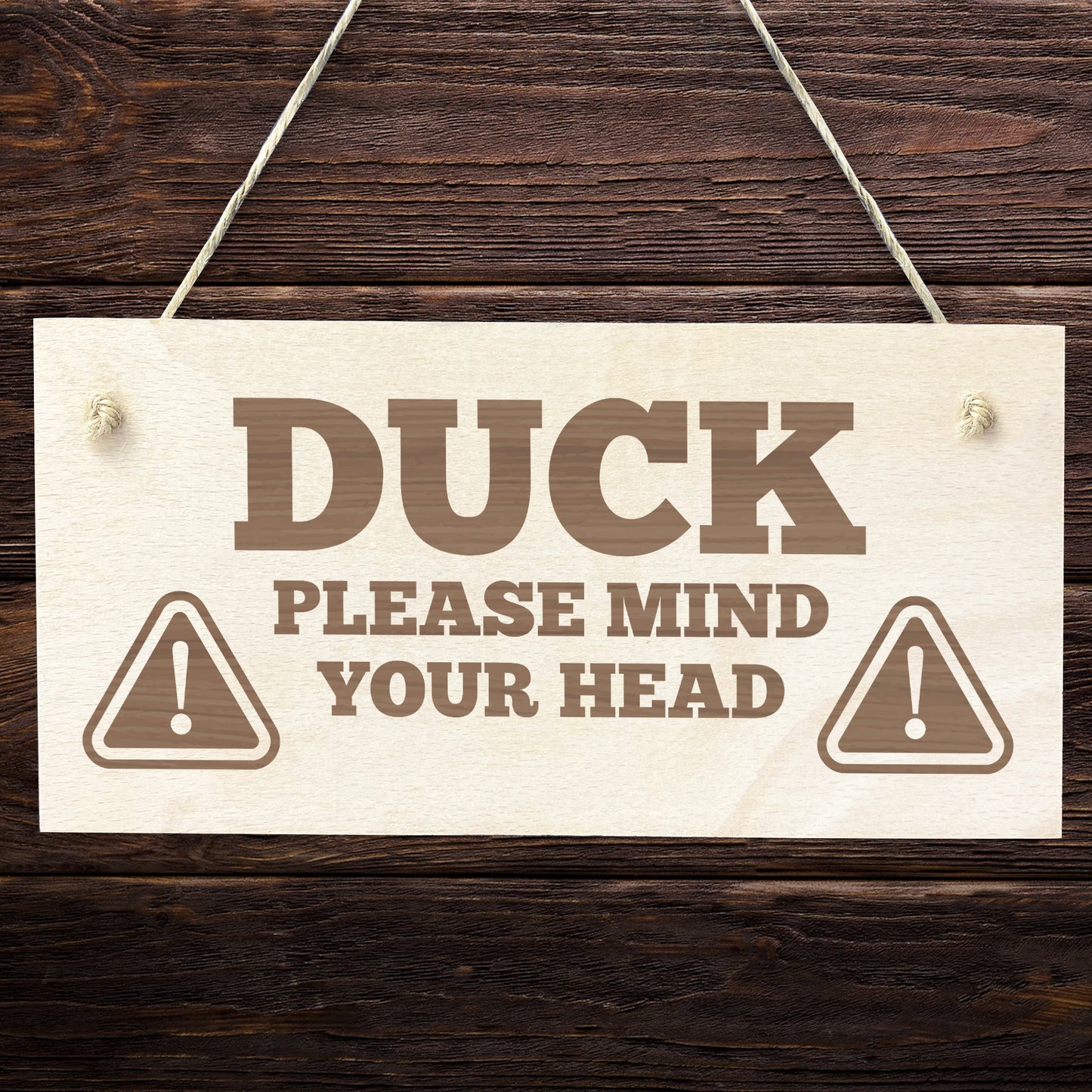 Duck Mind Your Head Hanging Wall Door Sign Engraved Wooden Sign