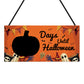 Halloween Countdown Decoration Sign Days Until Halloween