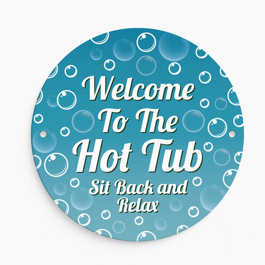 Hot Tub Sign For Outdoor Welcome To The Hot Tub Sign For Wall