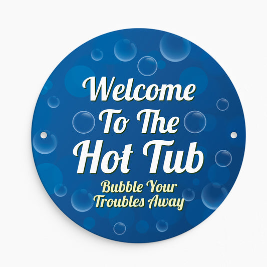 Welcome To The Hot Tub Sign Hot Tub Sign For Outdoor